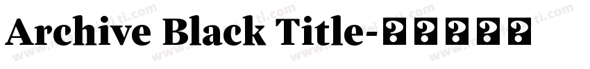 Archive Black Title字体转换